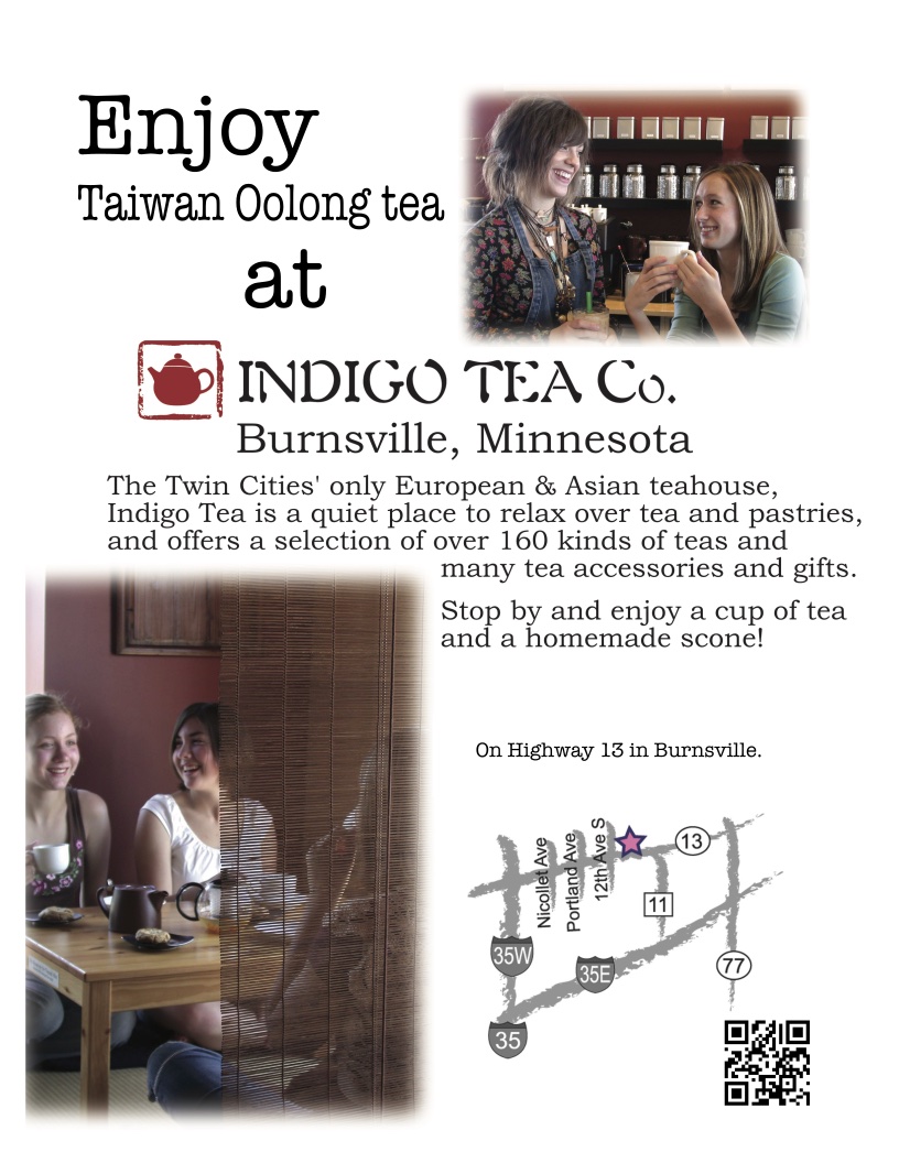 The Twin Cities' only Europen & Asian teahouse, Indigo Tea is a quiet place to relax over tea and pastries, and offers a selection of over 160 kinds of teas and many tea accessories and gifts. Stop by and enjoy a cup of tea and a homemade scone!